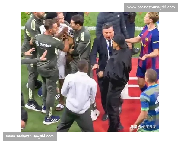 德容批皇马围堵亚马尔:行为夸张,卡瓦哈尔该私下沟通